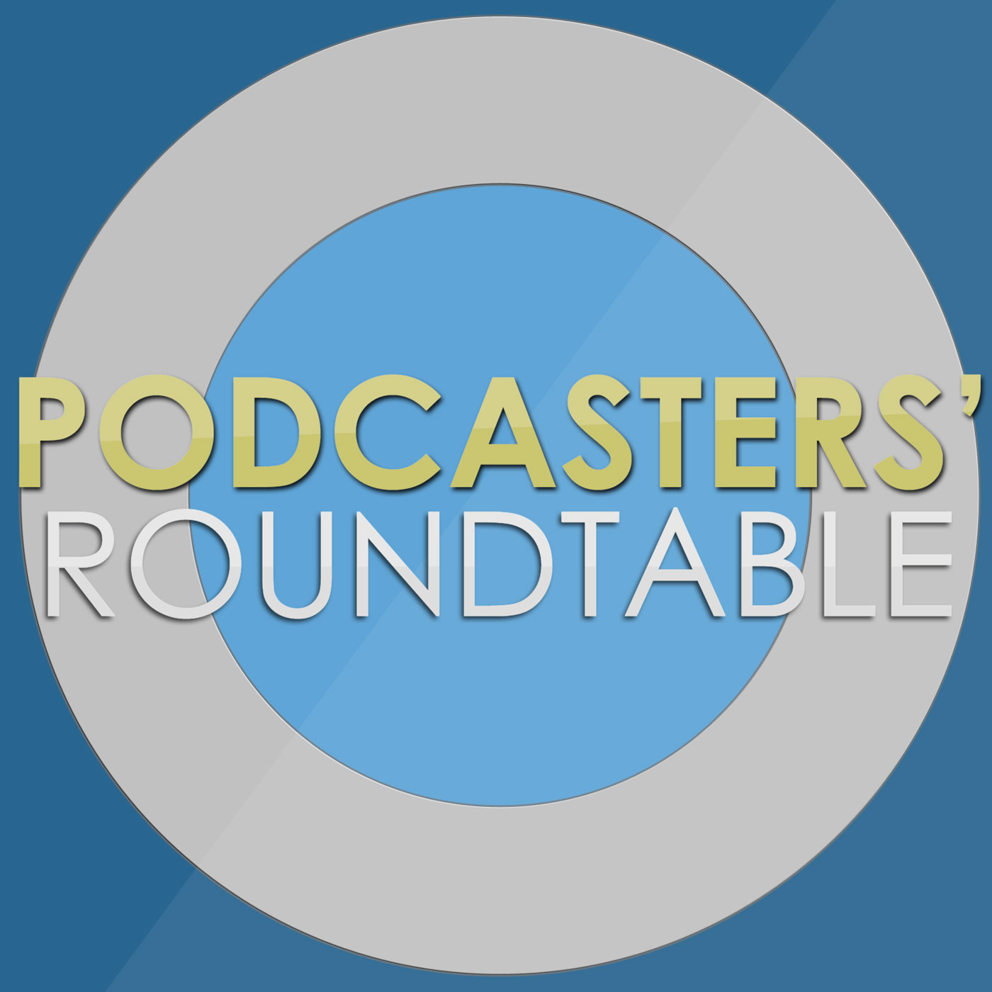 The Podcasters' Roundtable